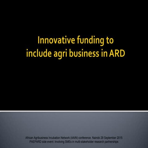 Innovative funding to include agri-business in ARD