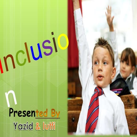 Inclusion - Foundation of Education
