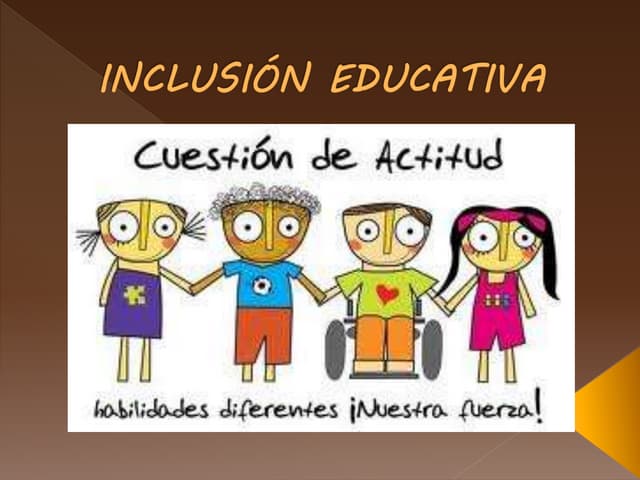 Inclusión educativa diapositivas | PPTX