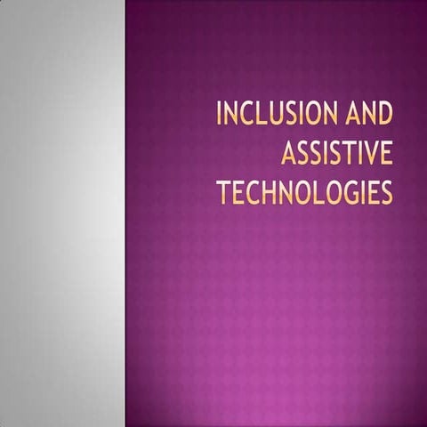 Assistive technologies for students with special needs | PPTX