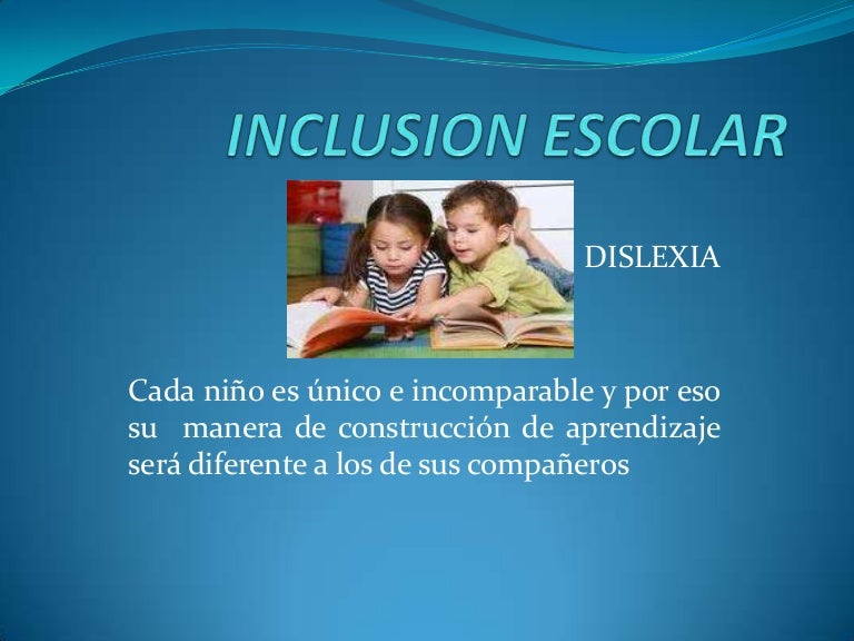 Inclusion escolar(diapositiva) Inclusion escolar(diapositiva)