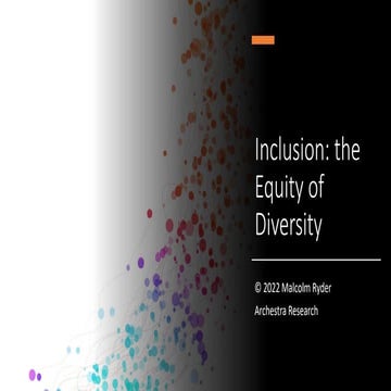Inclusion is the Equity of Diversity 04.19.23.pdf