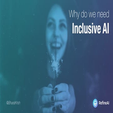 Why do we need Inclusive AI