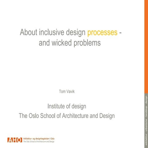 Inclusive Design and Wicked Problems