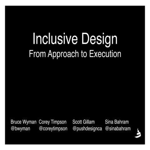 Inclusive Design From Approach to Execution