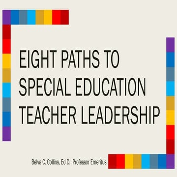 Eight Paths to Special Education Teacher Leadership