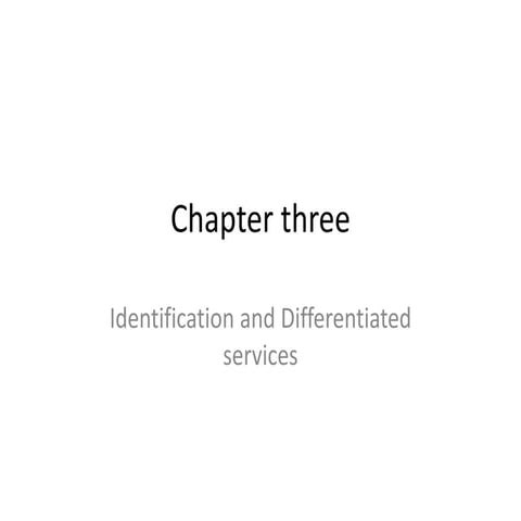 Inclusiveness Chapter three identification and differentiated services .pptx