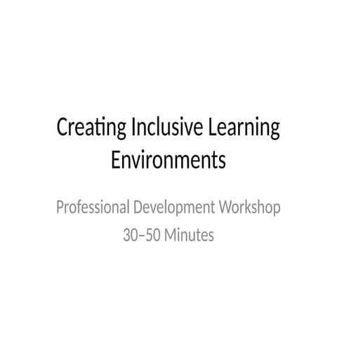 Inclusive_PD_Workshop about inclusin in classrooms | PPTX