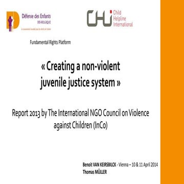 The International NGO Council on Violence Against Children: "creating a non-v...