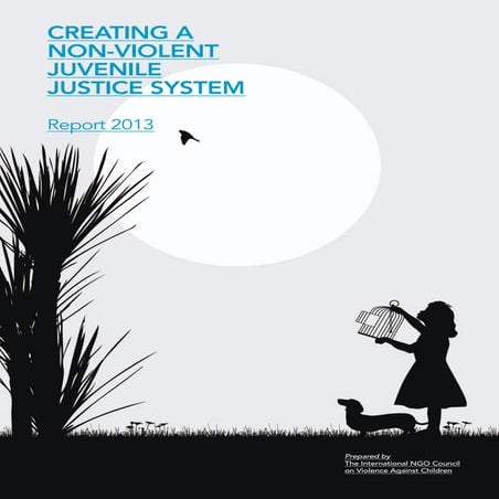 Creating a Non-Violent Juvenile Justice