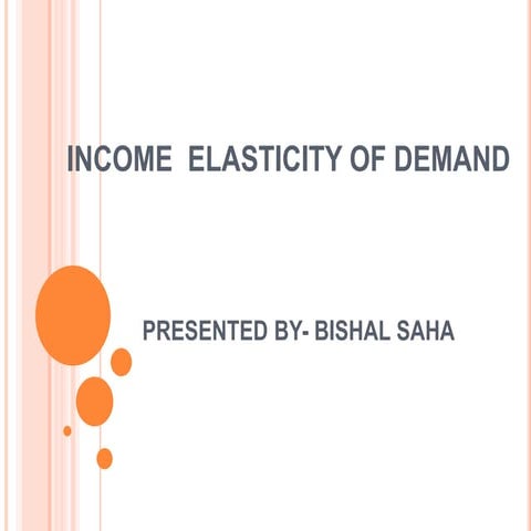 INCOME ELASTICITY OF DEMAND.pptx