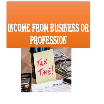 Income from business or profession lecture 1