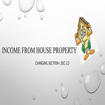 Income from House Property . Tax on rent of house property