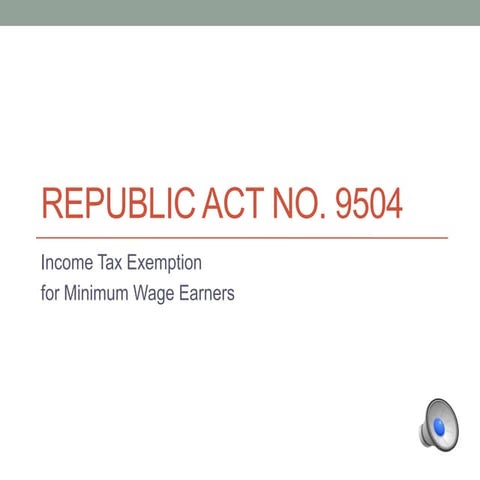 Republic Act No. 9504 - Minimum Wagers' Tax Exemption Law | PDF