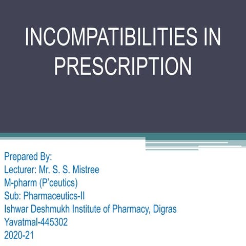 Incompatibilities in prescription