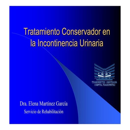 Tratamiento conservador en la incontinencia urinaria
