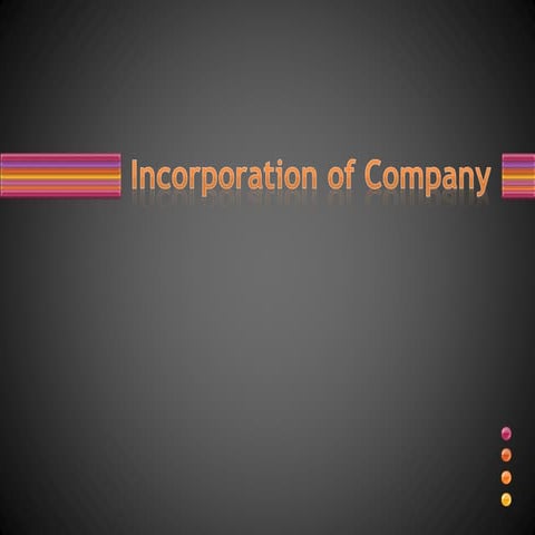 Incoporation of company | PPTX