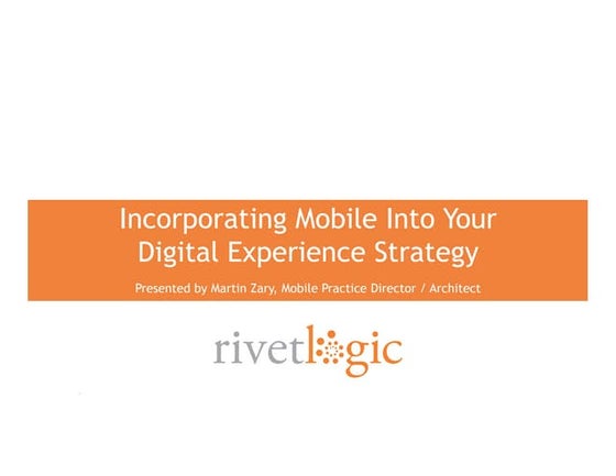 Incorporating Mobile Into Your Digital Experience Strategy