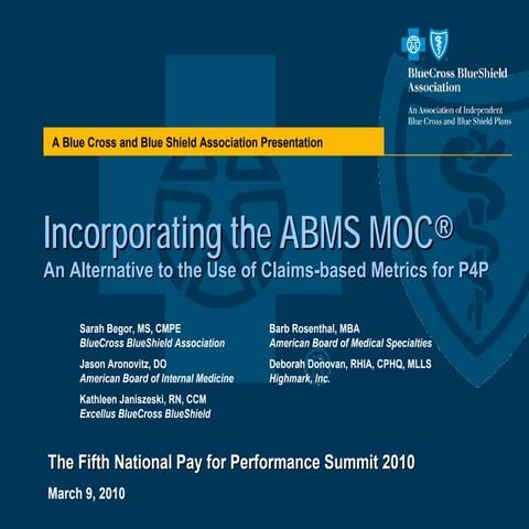 Incorporating ABMS MOC Into P4 P