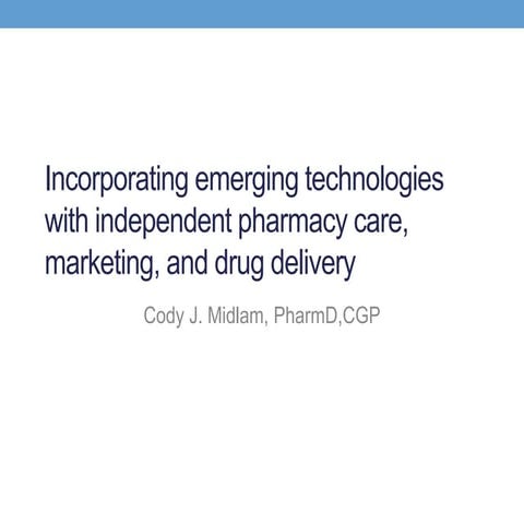 Incorporating emerging technologies with independent pharmacy care