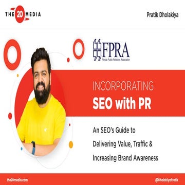 Incorporating SEO with PR – An SEO’s Guide to Delivering Value, Traffic & Inc...