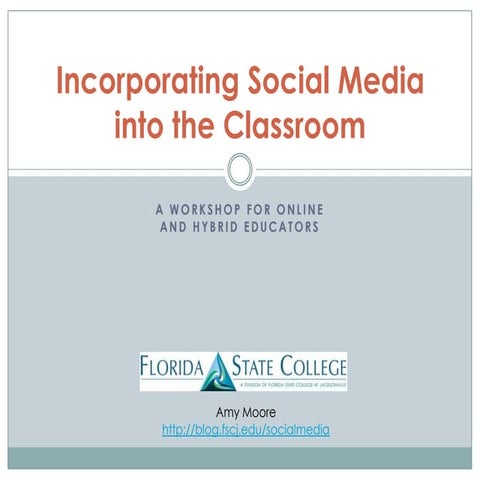 Incorporating Social Media into the Classroom