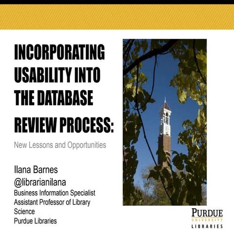 Incorporating Usability Into the Database Review Process: New Lessons and Pos...