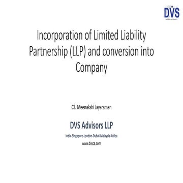 Incorporation of Limited Liability Partnership (LLP) and conversion into Company