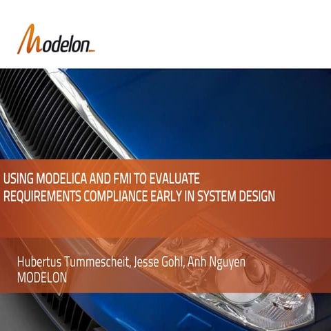Using Modelica and FMI to evaluate requirements compliance early in system d...