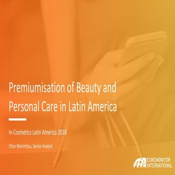 Premiumisation of Beauty and Personal Care in Latin America