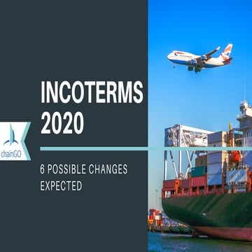 INCOTERMS 2020 - 6 Changes Expected