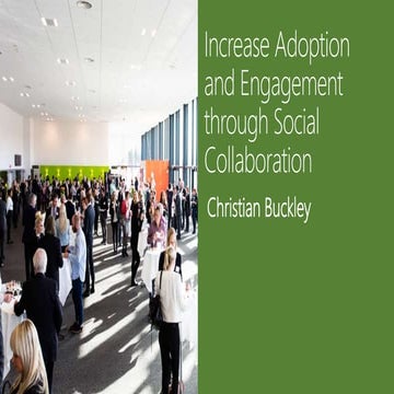 Increase Adoption and Engagement through Social Collaboration