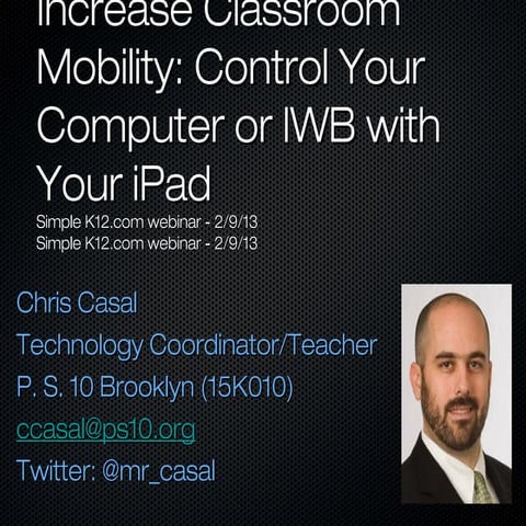 SimpleK12 webinar - Increase Classroom Mobility & Control an IWB 020913
