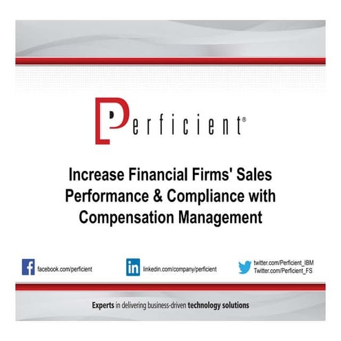 Increase Financial Firms' Sales Performance & Compliance with Compensation Ma...