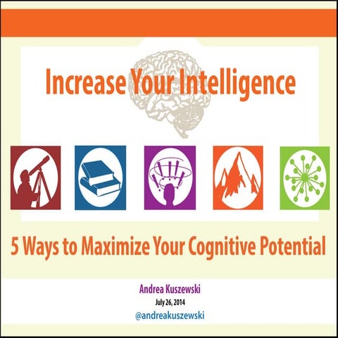 Increase Your Intelligence 2014