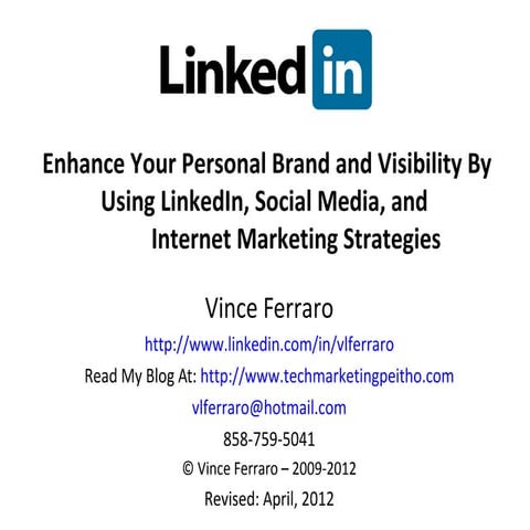 Increase Visibility and Personal Branding On LinkedIn  