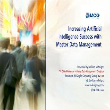 ADV Slides: Increasing Artificial Intelligence Success with Master Data Manag...
