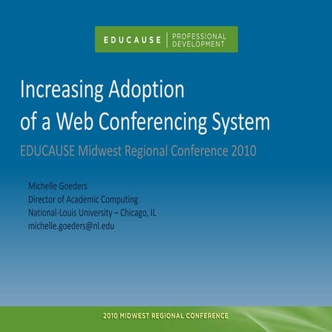 Increasing Adoption of a Web Conferencing System