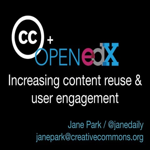 Increasing content reuse and user engagement on Open edX