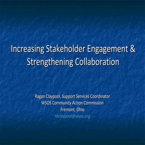 Increasing stakeholder engagement & strengthening collaboration