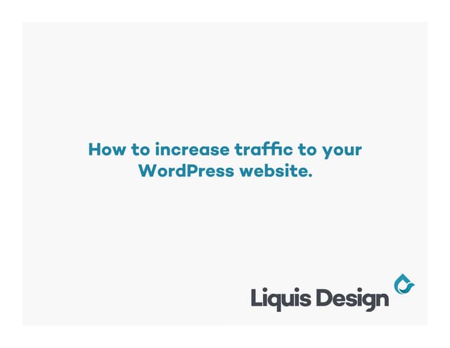 How to increase traffic to your Wor...