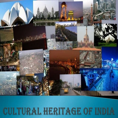 Cultural Heritage of India