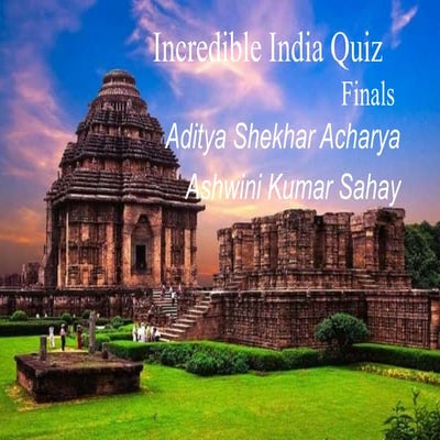 IIT (BHU) Incredible India Quiz Finals-2014