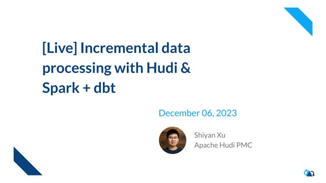 Incremental data processing with Hudi & Spark + dbt.pdf