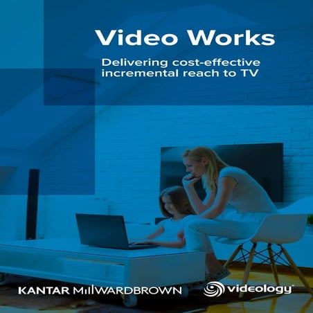 Member case study: Kantar Millward Brown - Delivering cost-effective incremen...