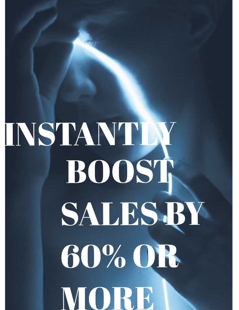 How to Instantly Boost Sales by 60% or More... 3 incresesales 211115211557 thumbnail 4