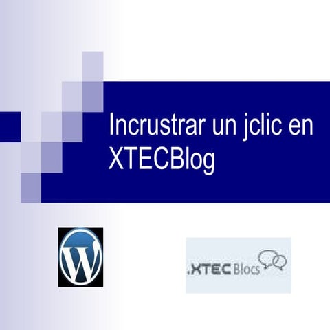 Incrustrar Jclic En Xtec Blog