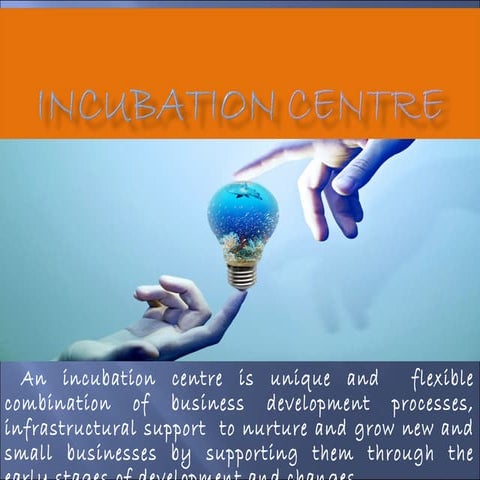 Incubation  centre at mirzapur