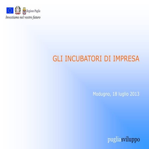 Gli Incubatori di impresa di Puglia Sviluppo