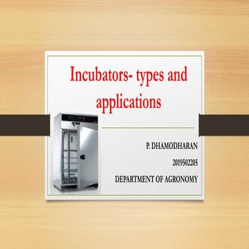 Incubators  types and applications